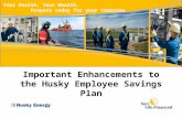 Important Enhancements to the Husky Employee Savings Plan