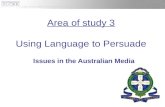 Area of study 3 Using Language to Persuade
