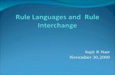 Rule Languages and  Rule Interchange