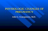 PHYSIOLOGIC CHANGES OF PREGNANCY
