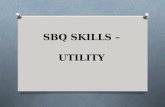 SBQ SKILLS –  UTILITY