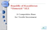 Republic of Kazakhstan “Ontustyk” SEZ
