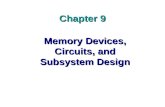 Memory Devices, Circuits, and Subsystem Design