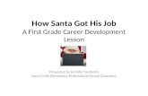 How Santa Got His Job A First Grade Career Development Lesson