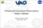 Virtual Astronomical Observatory Status Update Hashima Hasan, NASA Nigel Sharp, NSF
