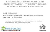 RECONSTRUCTION OF ACEH LAND ADMINISTRATION:  THE MULTI-DONOR RESPONSE AND PROGRESS  SO FAR