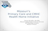 Missouri’s  Primary Care and CMHC Health Home Initiative