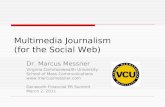 Multimedia Journalism  (for the Social Web)