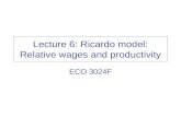 Lecture 6: Ricardo model: Relative wages and productivity