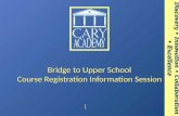Bridge to Upper School Course Registration Information Session