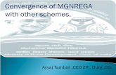 Convergence of MGNREGA  with other schemes .