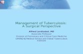 Management of Tuberculosis:  A Surgical Perspective