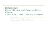 EENG 2920:  Circuit Design and Analysis Using PSpice Class 3: DC  and Transient Analysis