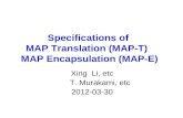 Specifications of MAP Translation (MAP-T)   MAP Encapsulation (MAP-E)