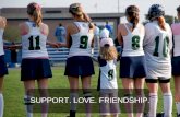 SUPPORT. LOVE. FRIENDSHIP.
