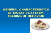 GENERAL CHARACTERISTICS OF DIGESTIVE SYSTEM. FEEDING OF BEHAVIOR
