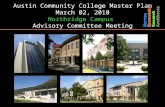 Austin Community College Master Plan March 02, 2010 Northridge Campus Advisory Committee Meeting
