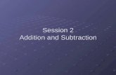 Session 2 Addition and Subtraction