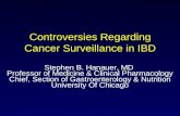 Controversies Regarding Cancer Surveillance in IBD