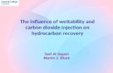 The influence of wettability and carbon dioxide injection on hydrocarbon recovery