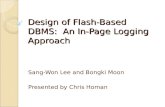 Design of Flash-Based DBMS:  An In-Page Logging Approach
