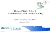 Maine PCMH Pilot &  Community Care Teams (CCTs)