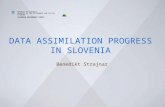 DATA ASSIMILATION PROGRESS IN SLOVENIA