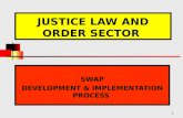 JUSTICE LAW AND ORDER SECTOR