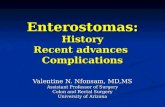 Enterostomas : History Recent advances  Complications