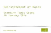 Reinstatement of Roads Scrutiny Topic Group 16 January 2014