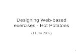 Designing Web-based  exercises -  Hot Potatoes