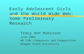 Early Adolescent Girls and the World Wide Web: Some Preliminary Research