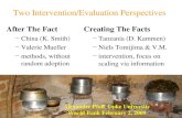 Two Intervention/Evaluation Perspectives
