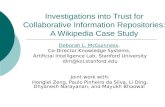 Investigations into Trust for Collaborative Information Repositories: A Wikipedia Case Study