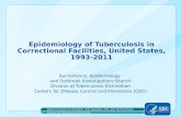 Epidemiology of Tuberculosis in Correctional Facilities, United States, 1993-2011