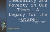 Inequality and Poverty in Our Times: A Legacy for the Future?