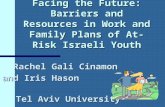 Facing the Future: Barriers and Resources in Work and Family Plans of At-Risk Israeli Youth