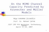 On the MIMO Channel Capacity Predicted by Kronecker and Müller Models