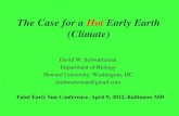 The Case for a  Hot  Early Earth (Climate)