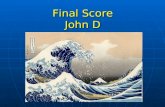 Final Score John D Barrow