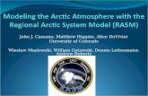 Modeling the Arctic Atmosphere with the Regional Arctic System Model (RASM)