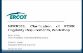 NPRR533, Clarification of PCRR Eligibility Requirements, Workshop Brad Jones