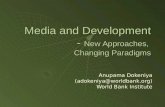 Media and Development -  New Approaches,  Changing Paradigms