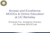 Access and Excellence: MOOCs & Online Education at UC Berkeley