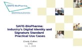 SAFE-BioPharma: Industry’s Digital Identity and Signature Standard   Practical Use Cases