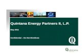 Quintana Energy Partners II, L.P. May  2011 Confidential – Do Not Distribute
