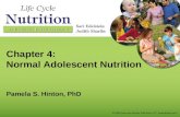 Chapter 4:  Normal Adolescent Nutrition Pamela S. Hinton, PhD