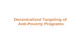 Decentralized Targeting of  Anti-Poverty Programs