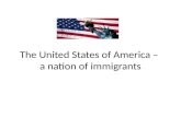 The United States of America –  a nation of immigrants