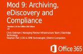 Mod 9 : Archiving,  e Discovery and Compliance